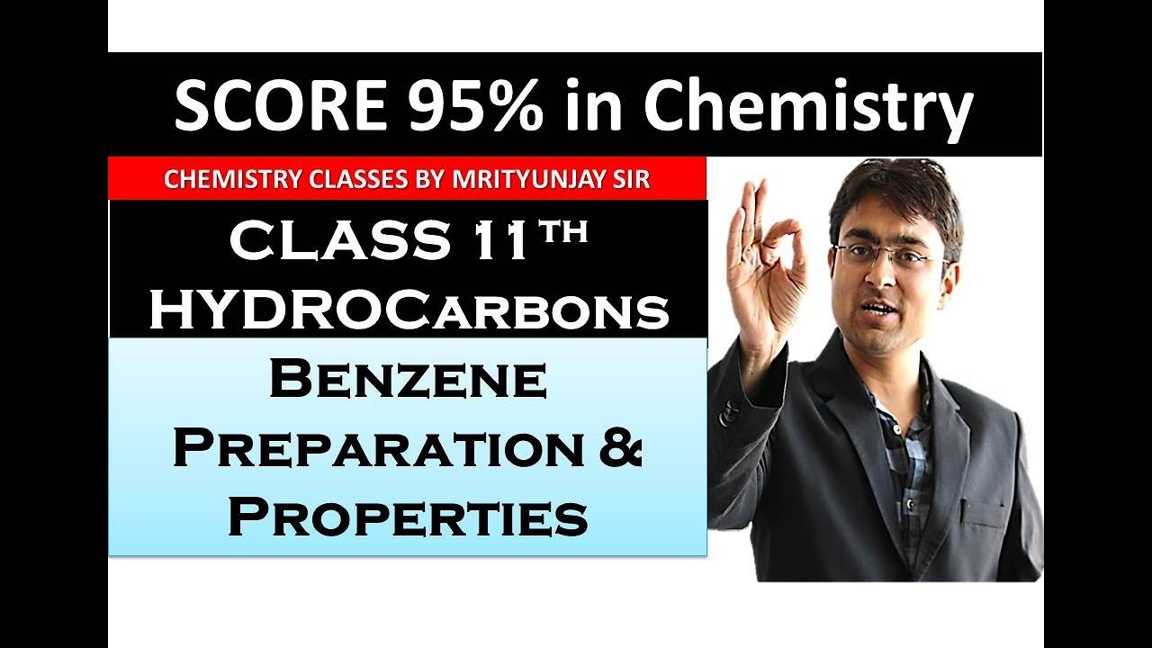 Hydrocarbons - Benzene, its preparation & properties(Part 10)