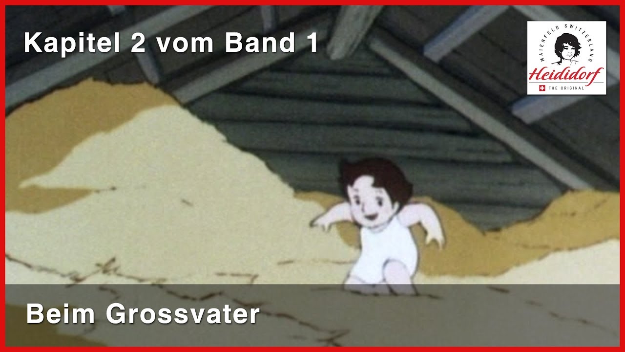 Heidi Hörbuch Band 1 - Kapitel 2