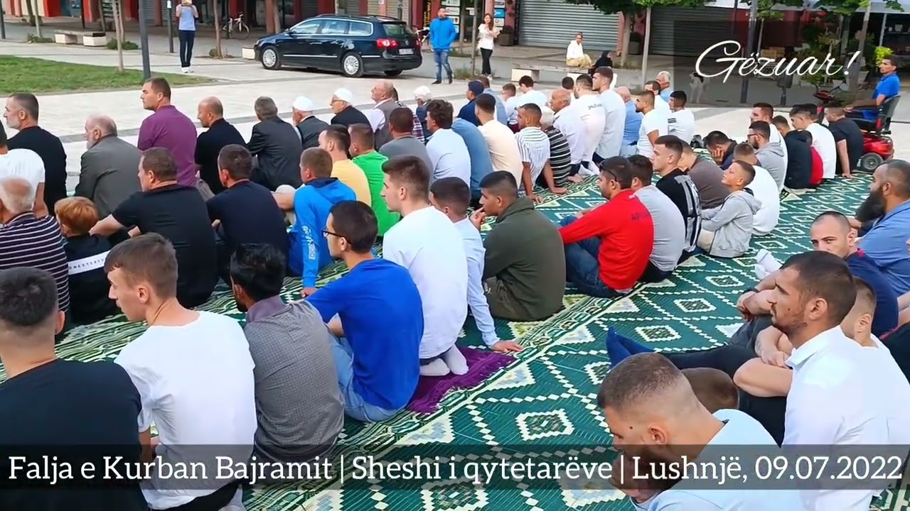 Falja e Kurban Bajramit | Lushnjë, 09.07.2022 @xhamia_e_lushnjes