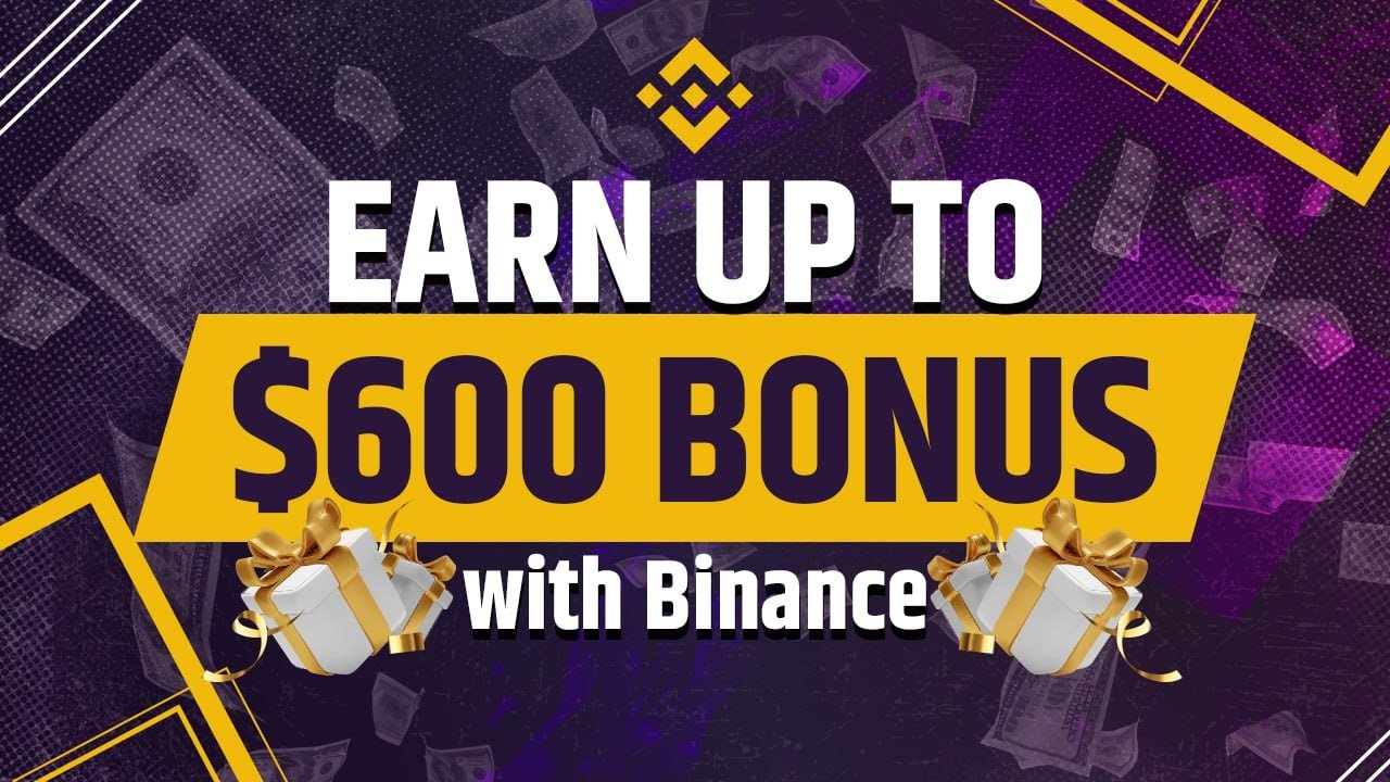 How to Get a $600 Binance Welcome Bonus (2025 Step-by-Step Guide)
