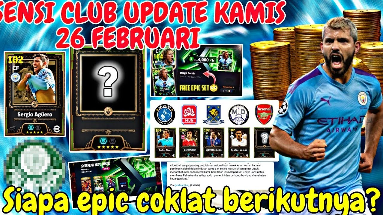 UPDATE LISENSI CLUB 🚨PEMBARUAN KAMIS 26 FEBRUARI NEW EPIC CLASSIC COKLAT  ❗❓ EFOOTBALL 2026 MOBILE