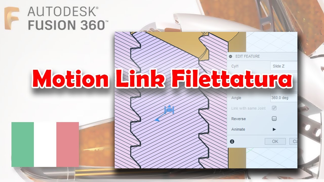 Motion Link Filettatura [Fusion 360 - Tutorial ITA]