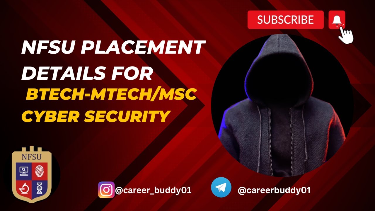 nfsu btech-mtech / msc cyber security placement details #nationalforensicscienceuniversity #cse