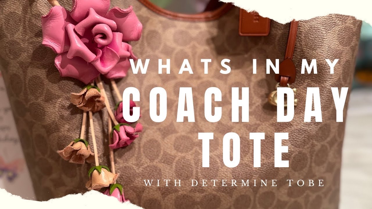 WHAT’S IN MY COACH DAY TOTE 👜💕