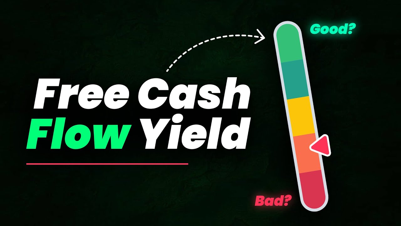 Free Cash Flow Yield Explained