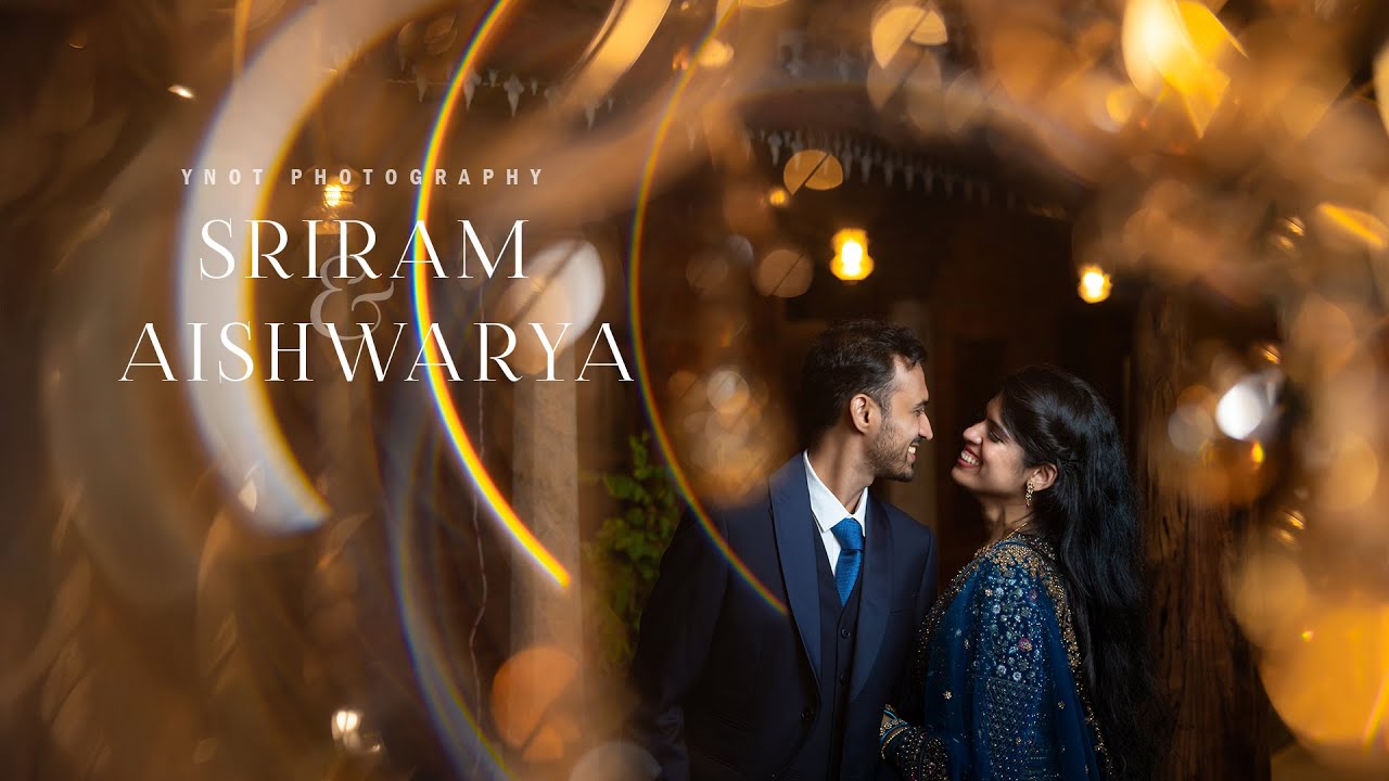 Aishwarya & Sriram | Wedding | YNOT PHOTOGRAPHY