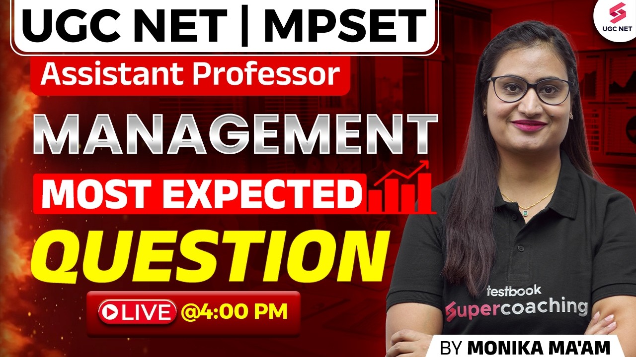 UGC NET/MPSET 2026 | UGC NET/MPSET Assistant Professor Management Questions By Monika Mam