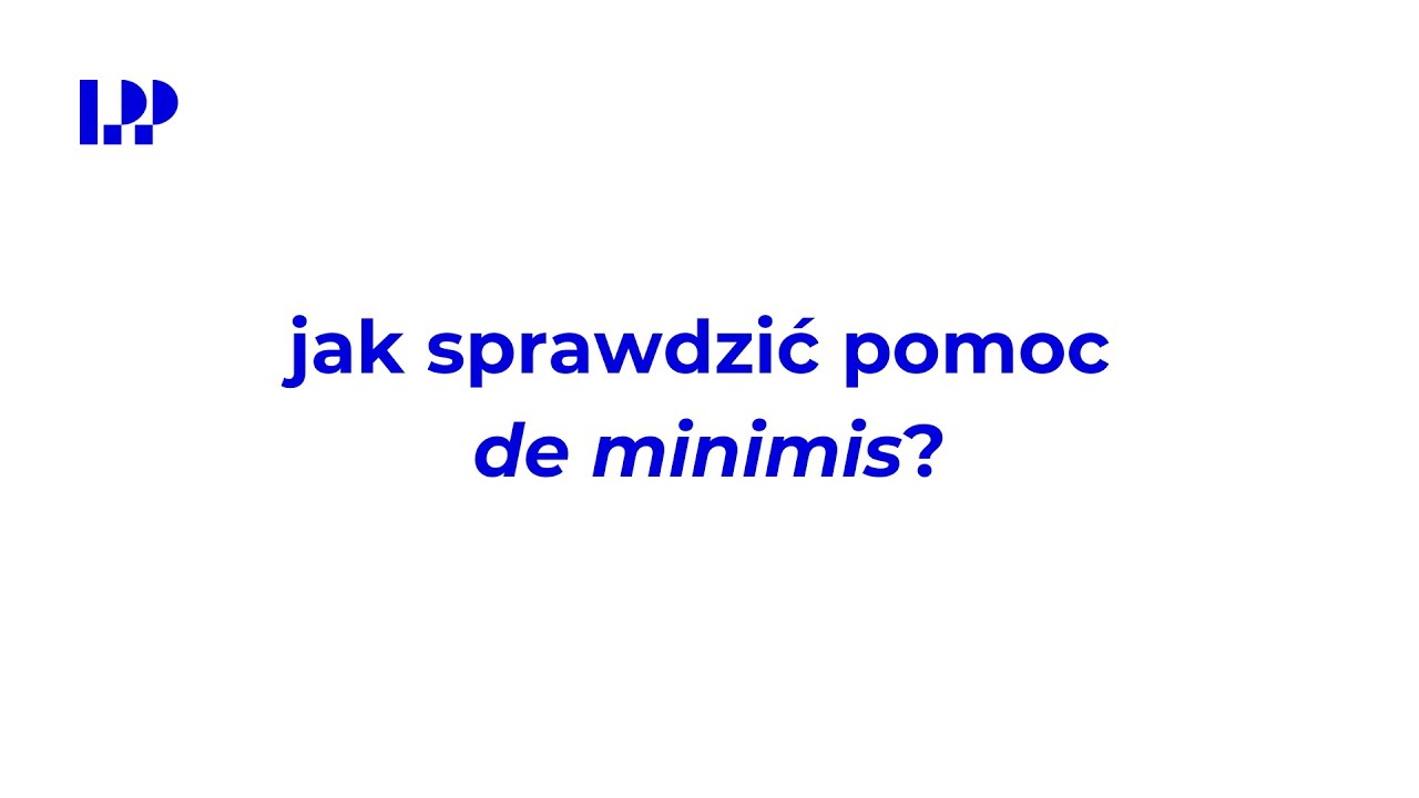 FIPP Guide 🔹 Jak sprawdzić pomoc de minimis? FIPP Guide