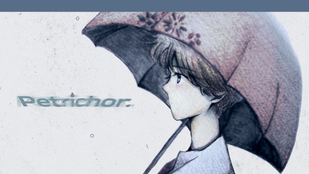 『Petrichor.』feat. たこはら - Official Video