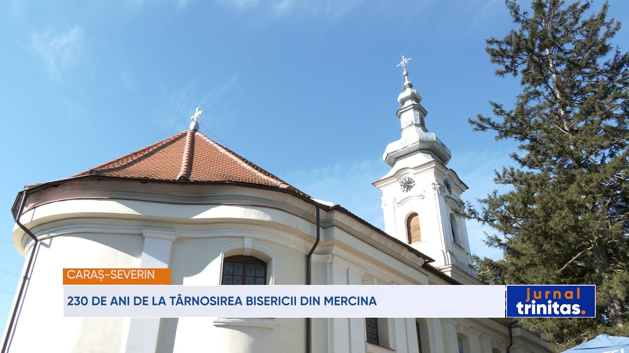 230 de ani de la târnosirea bisericii din Mercina