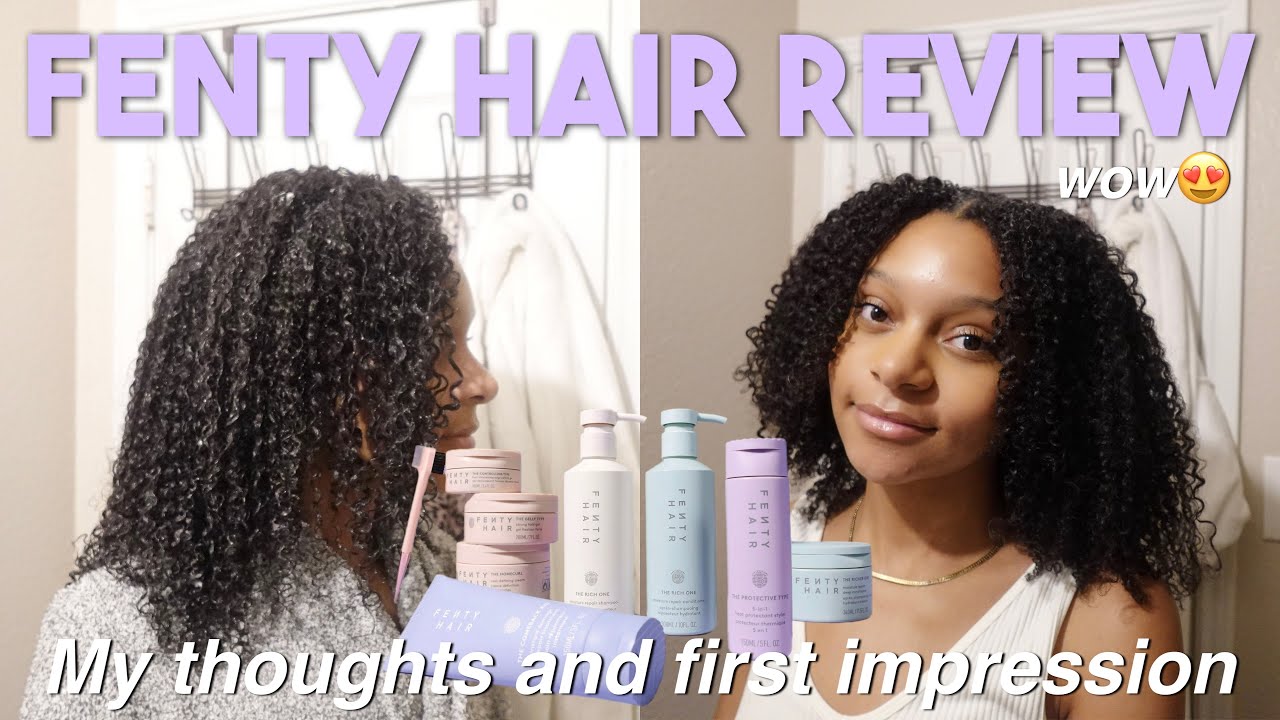 MY HONEST FENTY HAIR REVIEW | WASH AND STYLE ROUTINE WITH FENTY HAIR BY RIHANNA