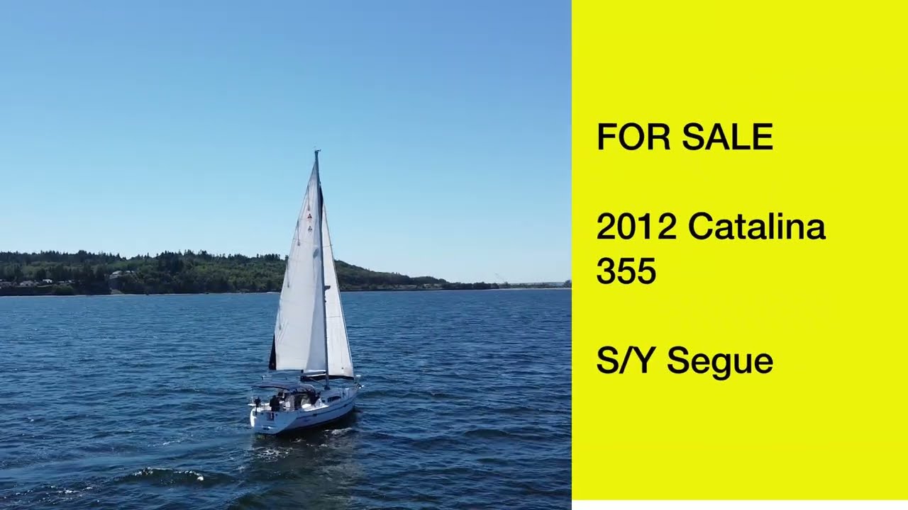 SOLD S/Y Segue 2012 Catalina 355 FOR SALE