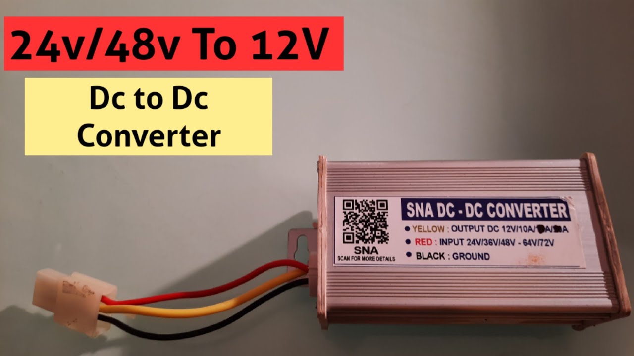 DC To DC 24V/36V/48V-64V/72V TO 12V Converter || Dc Converter
