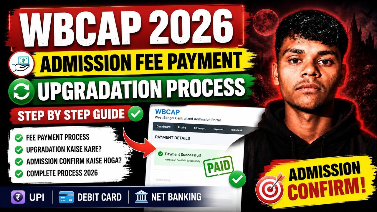 WBCAP College Admission Fee Payment Process 2026 | Upgradation Process Step by Step