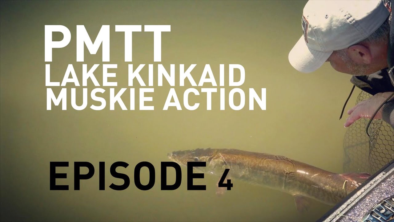 FINALLY! Muskie Fishing Lake Kinkaid and the Professional Musky Tournament Trail 1 & 2 (Episode 4)
