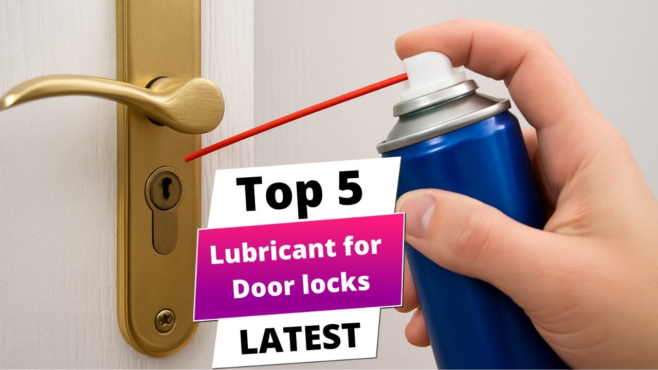 ✅ Best lubricant for door locks: Lubricant for door locks (Buying Guide)
