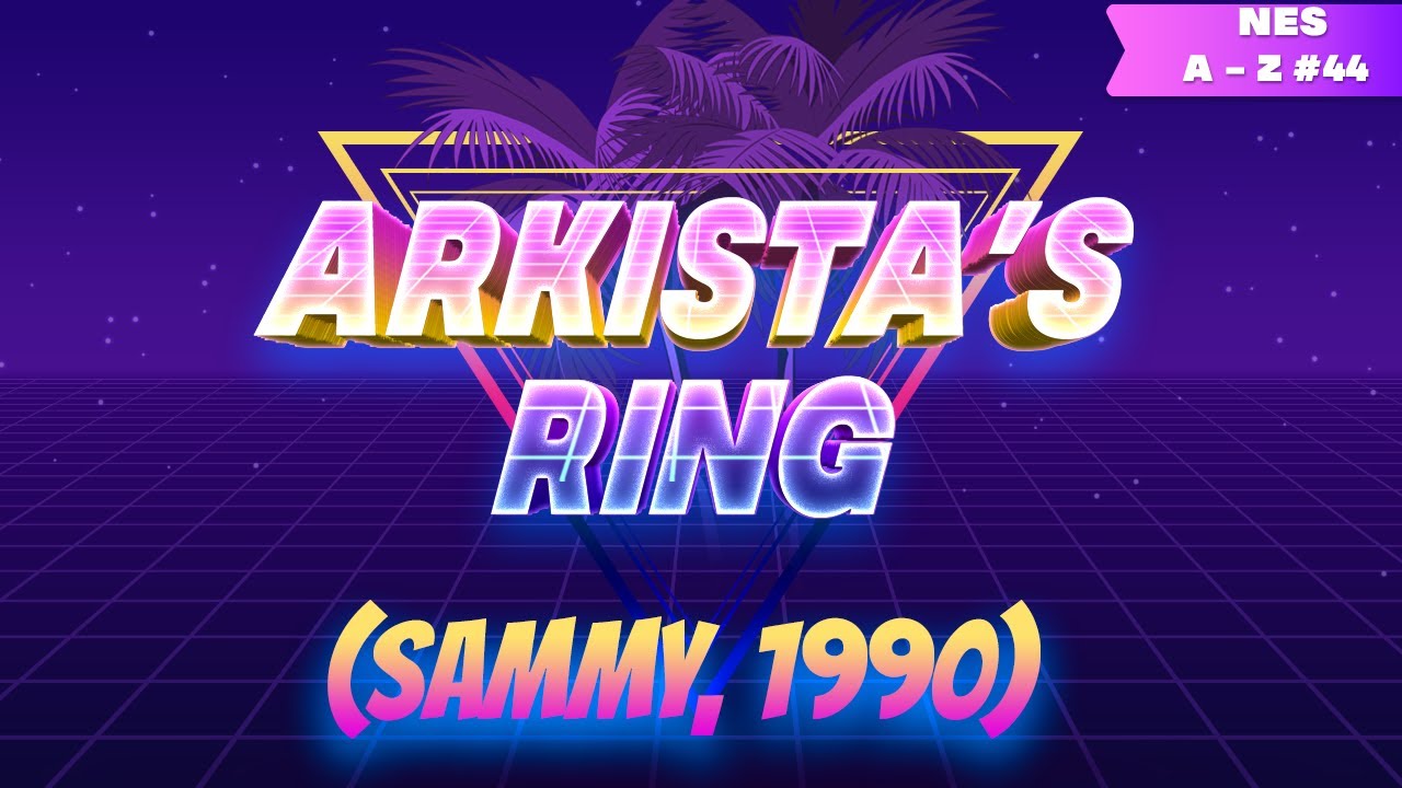 NES A to Z #44 Arkista's Ring (NMK,1990)