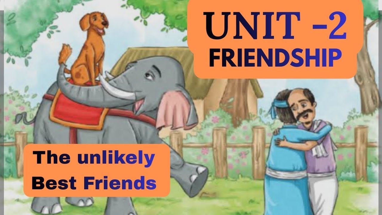 Class 6 English NCERT Poorvi 🔥 The Unlikely Best Friends Explanation in Hindi & English 🔥
