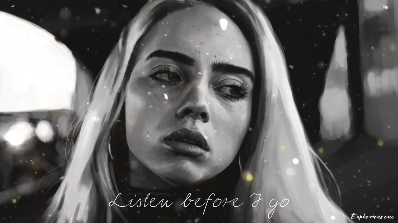 Billie Eilish, Listen before i go, REMIX.