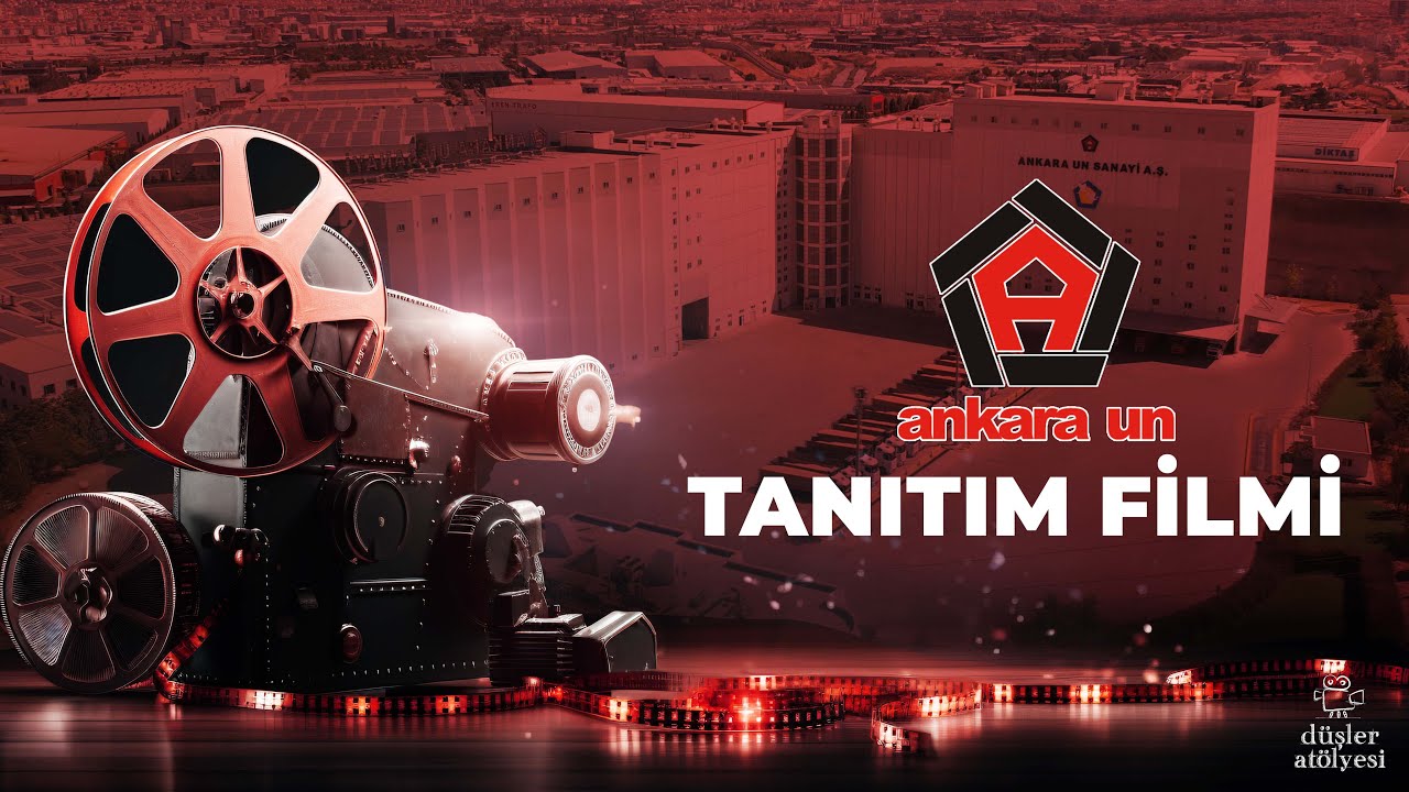 ANKARA UN SANAYİ TANITIM FİLMİ| ERSER GRUP