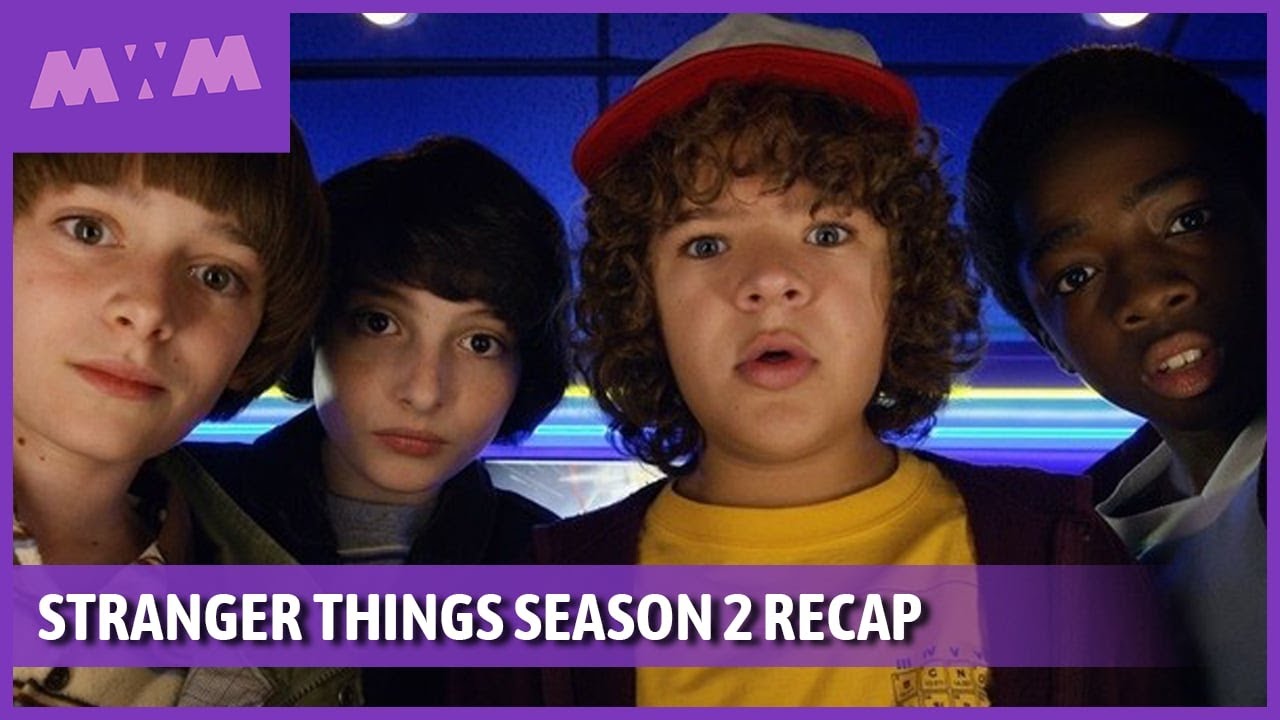 Stranger Things Season 2 Recap