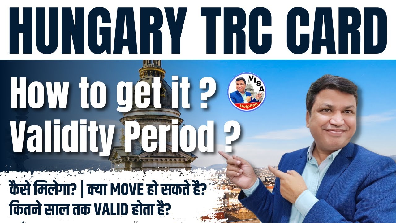 Hungary Immigration Update | Hungary TRC Card | Residence Permit Card of Hungary #chandrashekhervisa