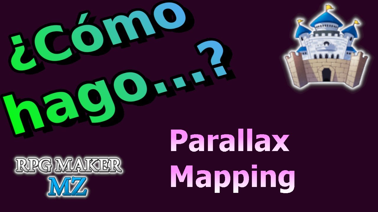 #29 Videotutorial RPG Maker MZ: Parallax Mapping