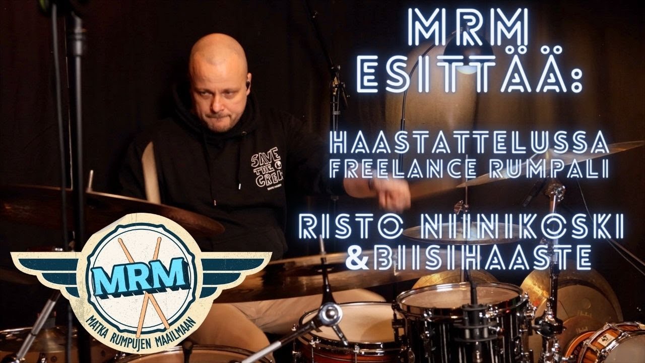 MRM esittää: Haastattelussa freelance rumpali Risto Niinikoski & biisihaaste