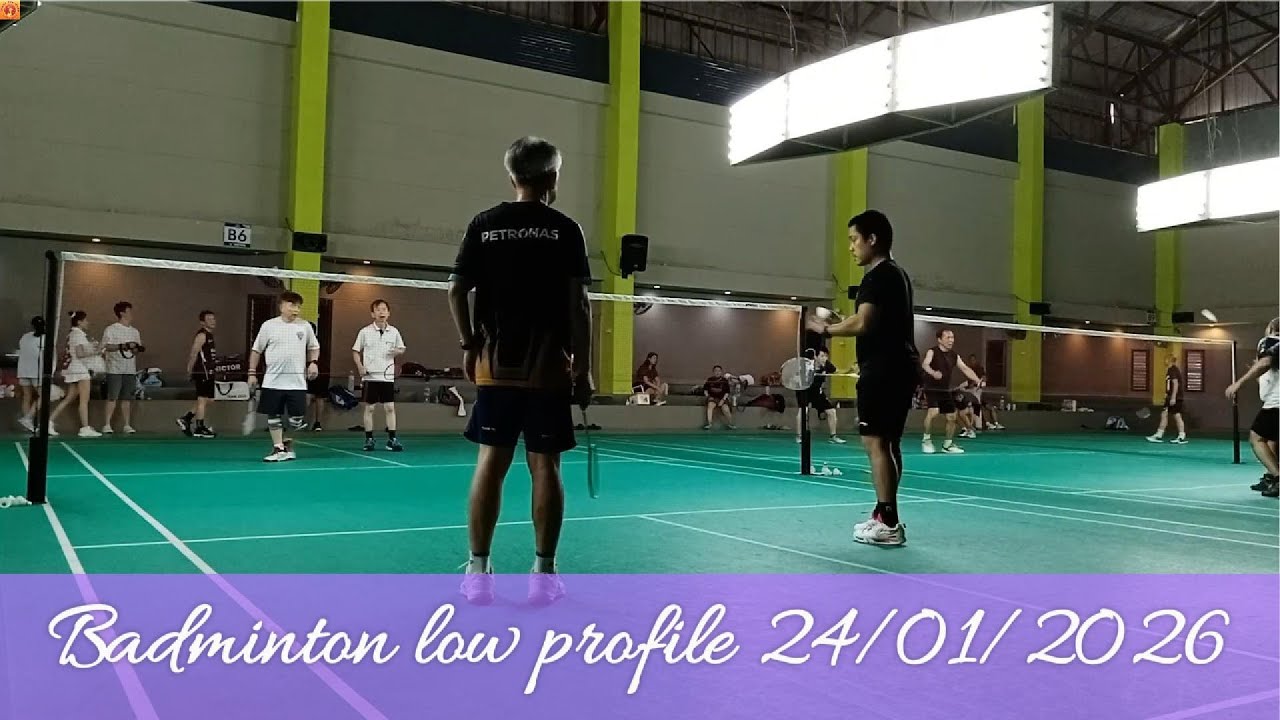 Badminton low profile 24/01/2026