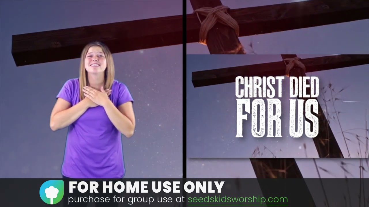 Romans 5:8 - Christ Died For Us (Hand Motions)