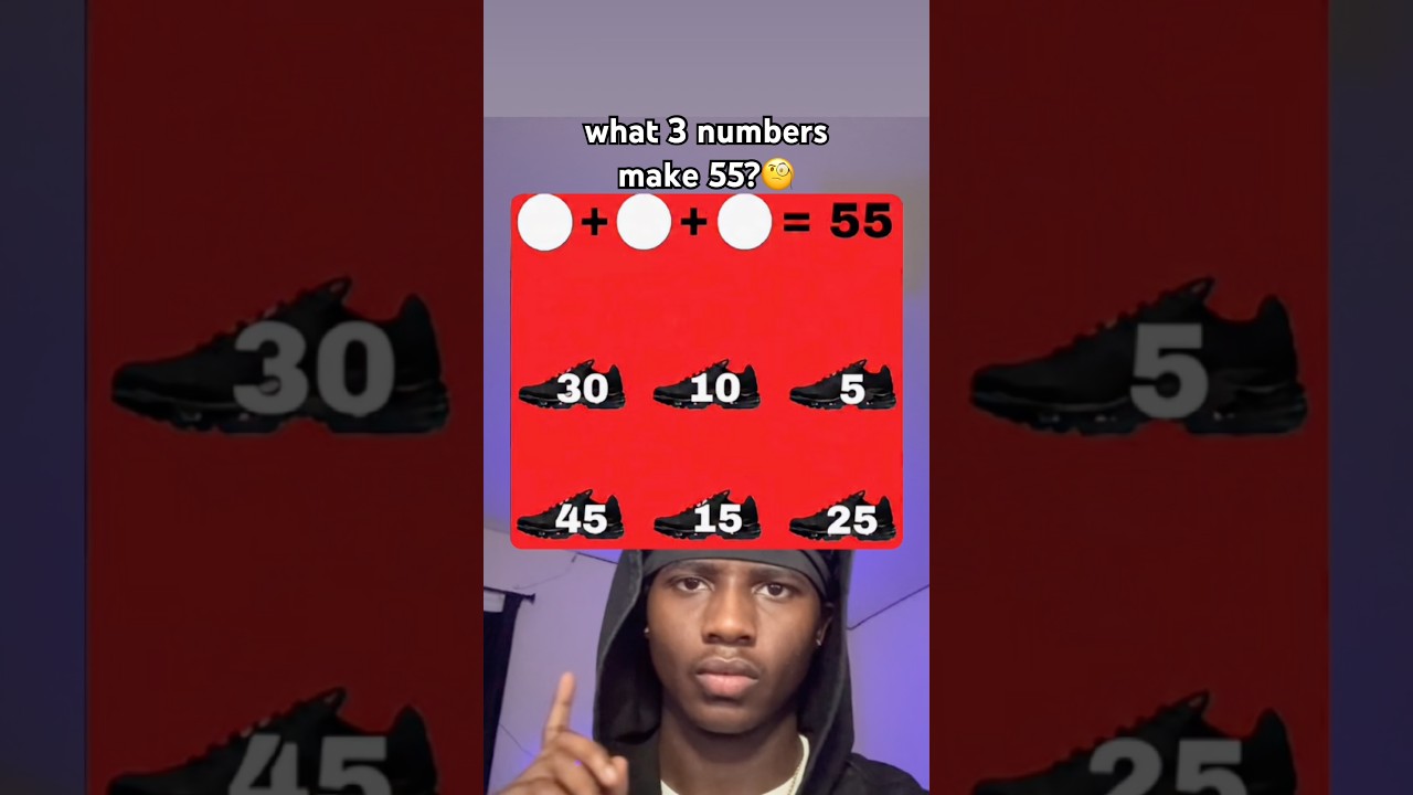 Какие 3 числа в сумме дают 55?🧐 #shorts #funny #tiktok #relatable #trending