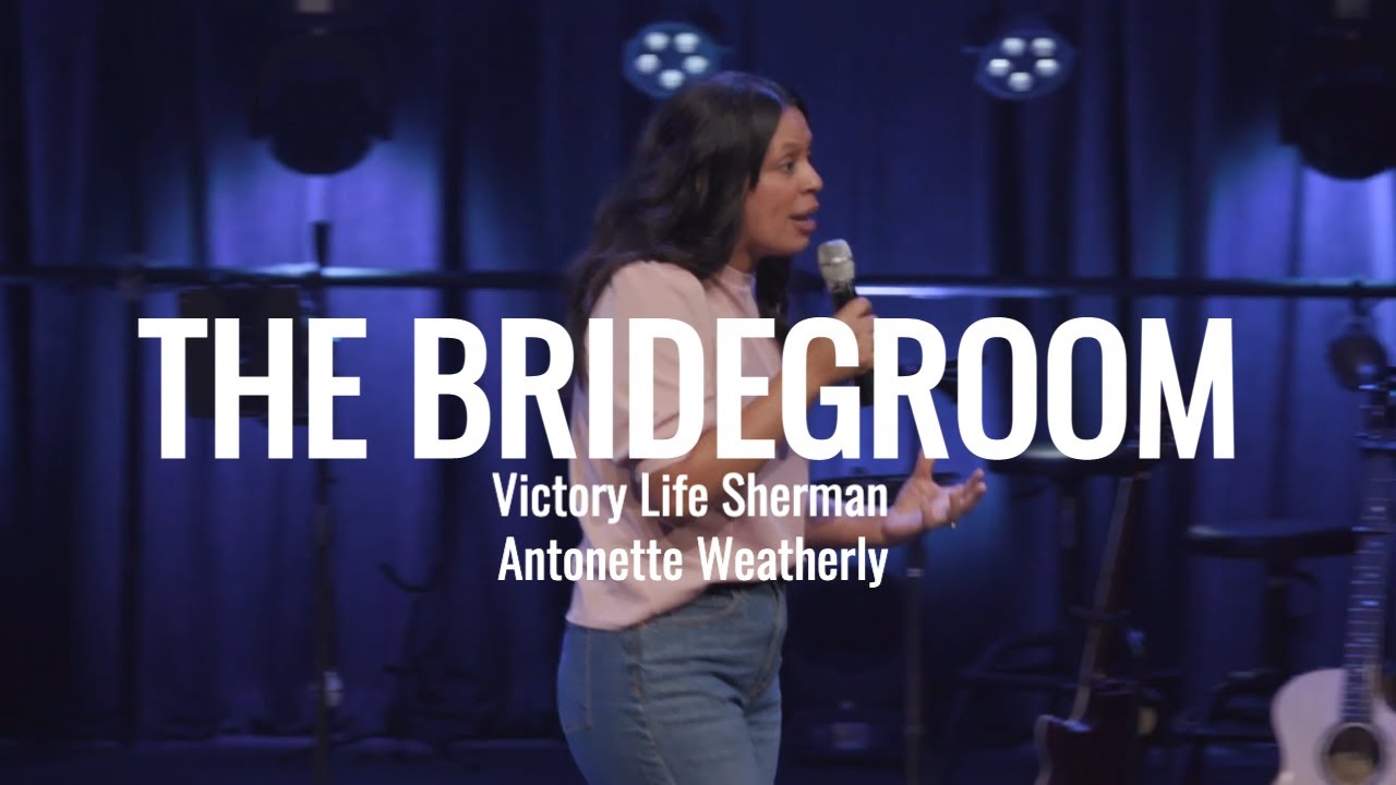 What does it mean to be the Bride of Christ? | Pastor Antonette Weatherly