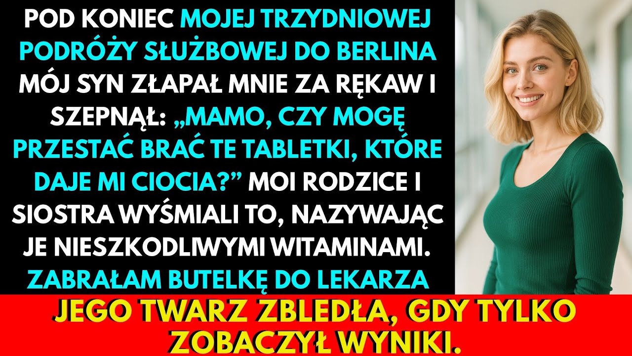 Pod Koniec Podróży Mój Syn Błagał, By Przestać Brać Leki Ciotki; Drwili—Do Chwili Gdy Lekarz Zbladł