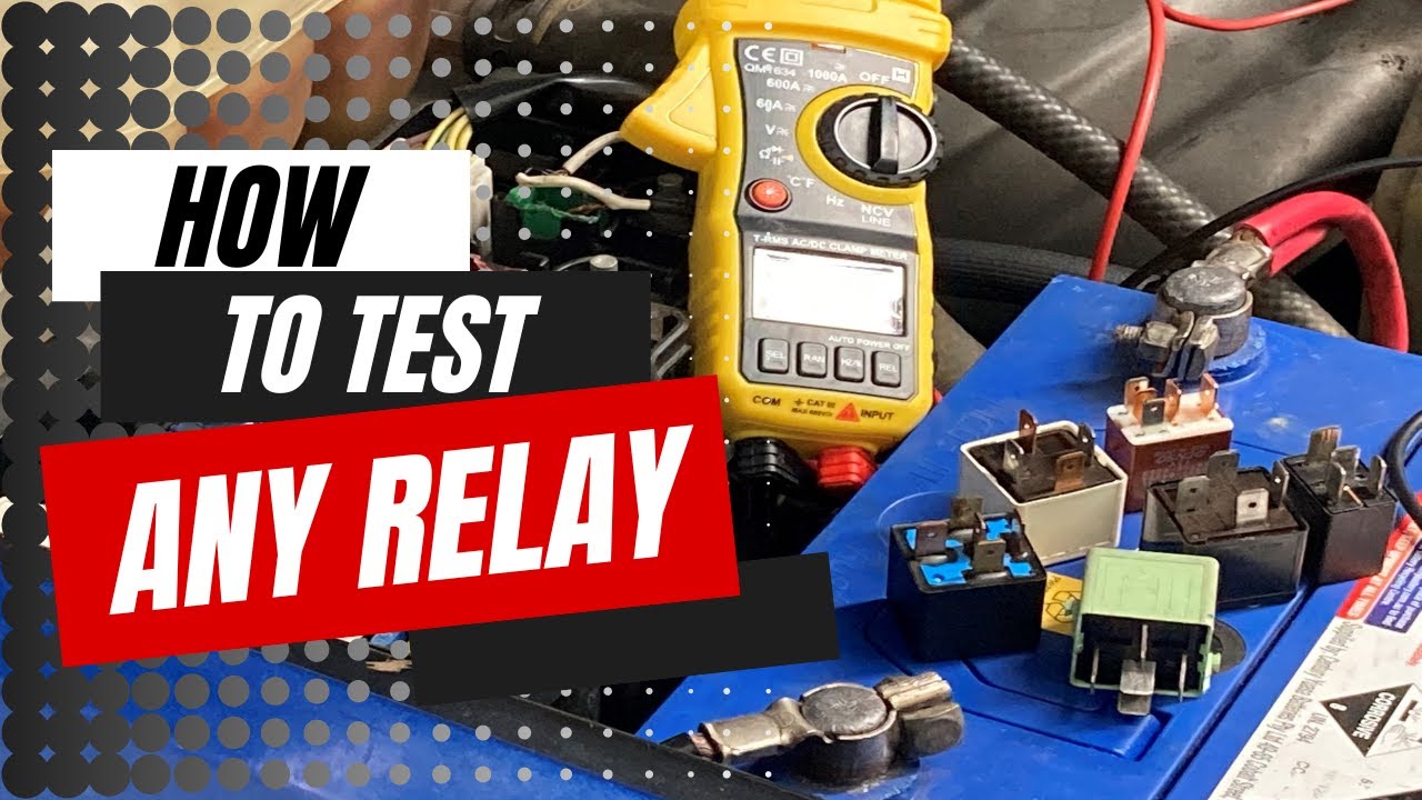 How to Test ANY Relay & Wiring | How to Bypass any Relay | 4 & 5 Pin Relays