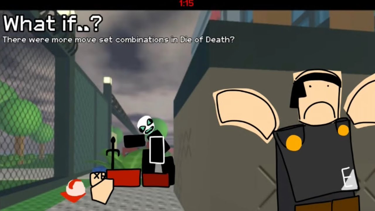 What if..? There were more move set combinations in DOD? | Die Of Death
