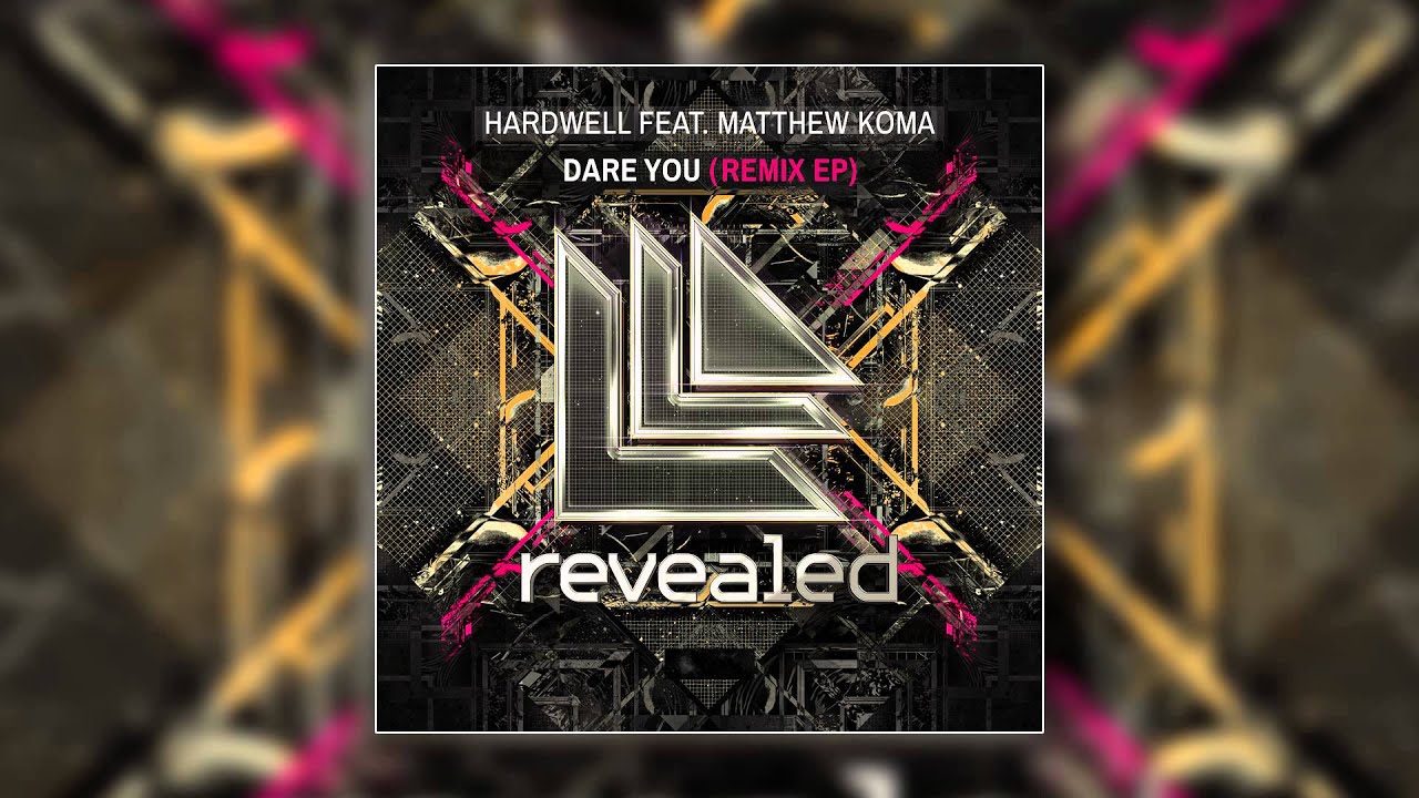 Hardwell feat. Matthew Koma - Dare You (Tritonal Remix) [Cover Art]