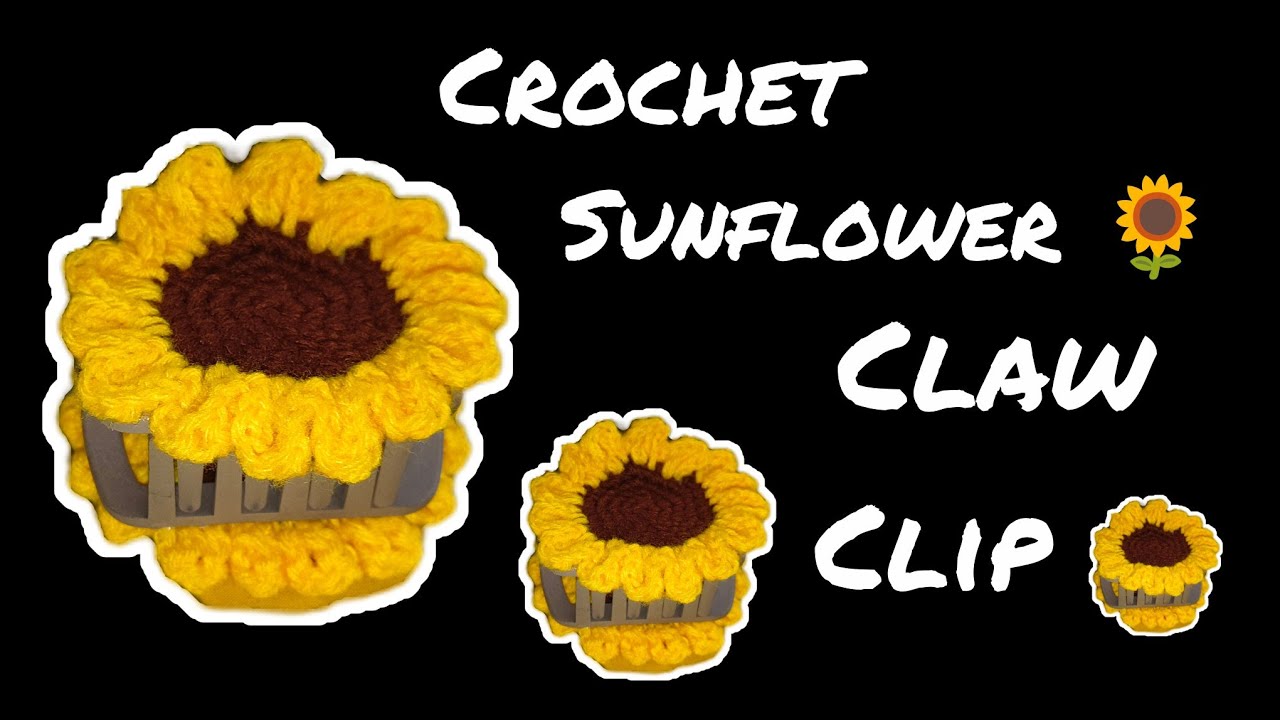 Crochet sunflower claw clip🌻✨💫| tutorial | easy sunflower claw clip | claw clip | hairstyles 
