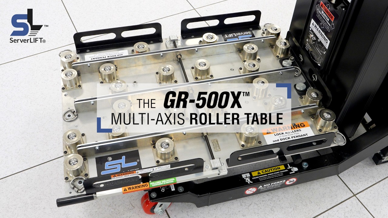 ServerLIFT GR-500X™ Multi-Axis Roller Table