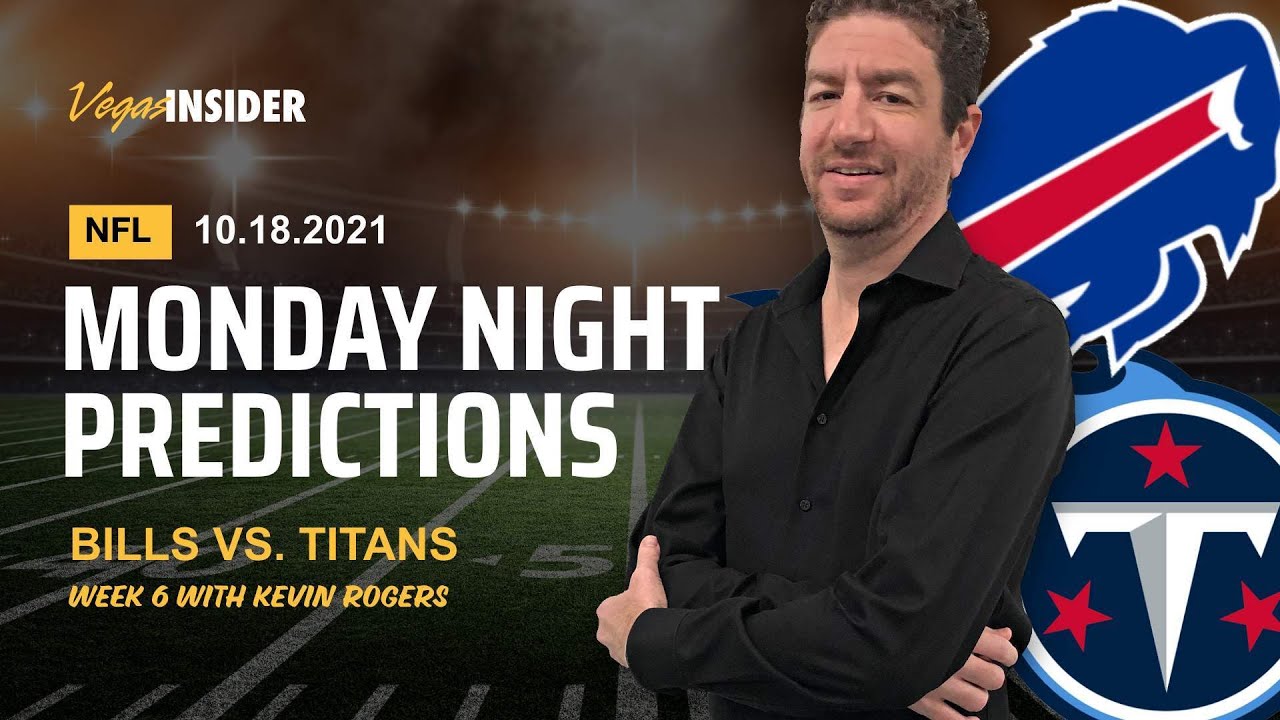Monday Night Football Predictions: Week 6 - NFL Picks and Odds - Bills vs. Titans