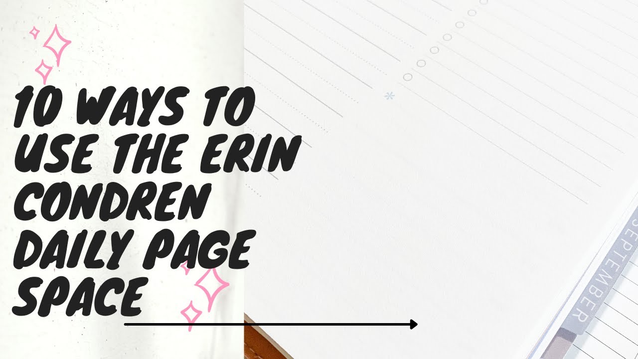 10 Ways to Use the White Space in Erin Condren Daily Planners