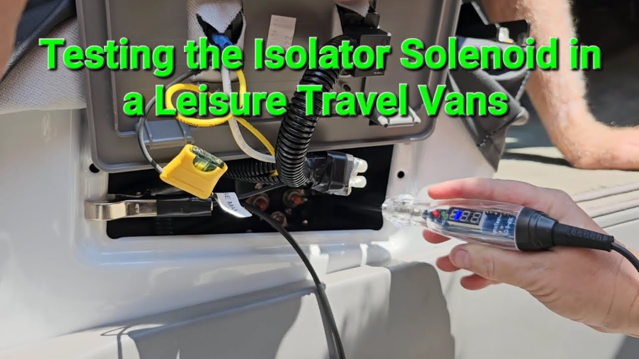 Testing the Isolator Solenoid in a Leisure Travel Vans 