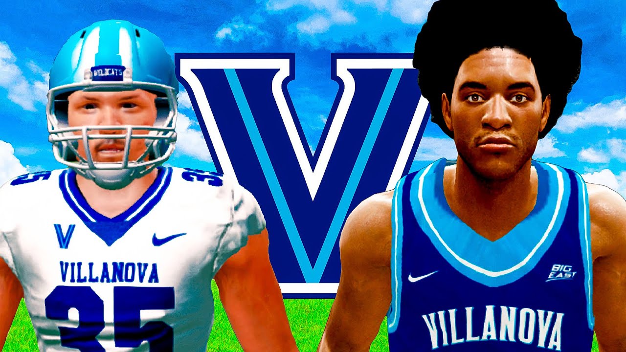 I Rebuilt Villanova In Football AND Basketball