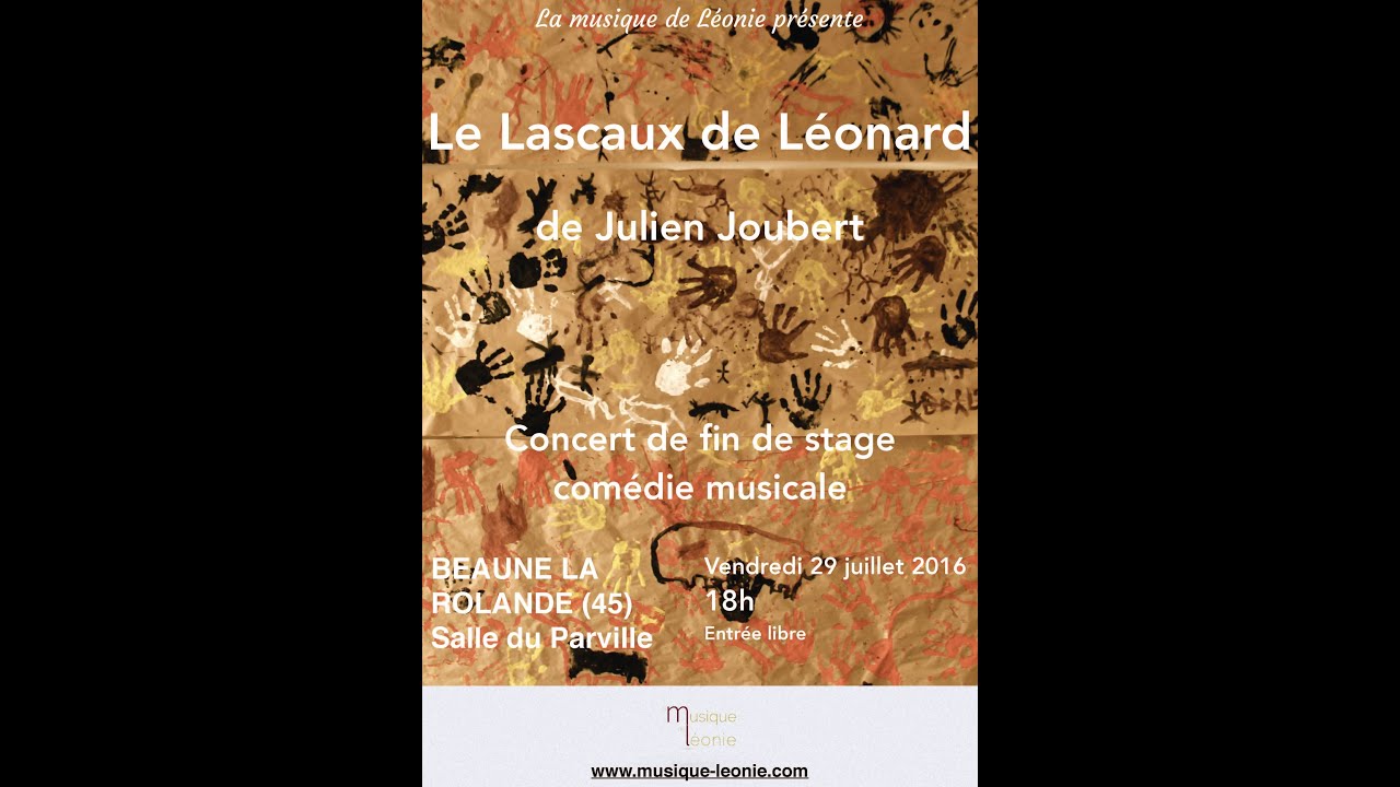 Le Lascaux de Léonard - Juillet 2016 - Julien Joubert