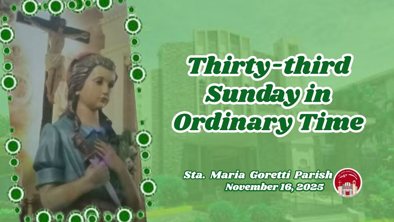 November 16, 2025 / Thirty-third Sunday in Ordinary Time