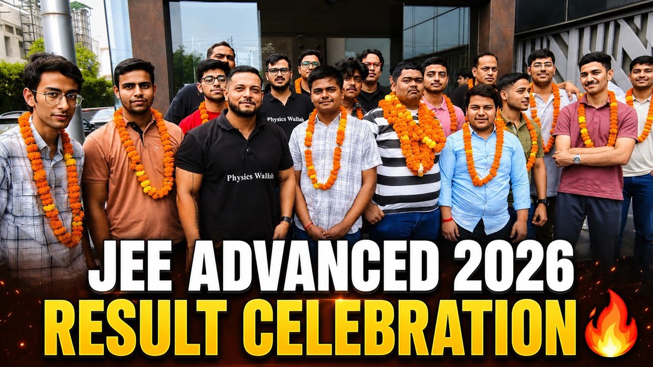 JEE ADVANCED 2026 RESULT CELEBRATION🔥