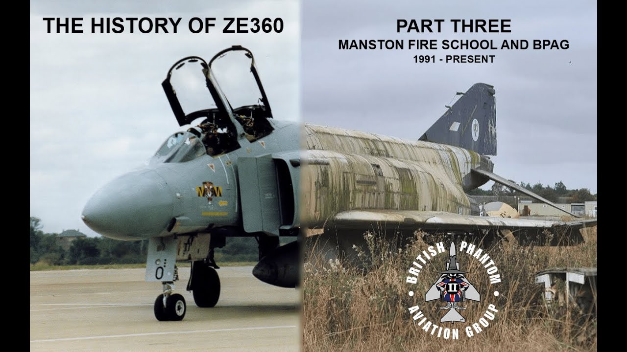 Phantom F-4J(UK) ZE360 - The Story So Far, Part Three - Manston Fire School and BPAG