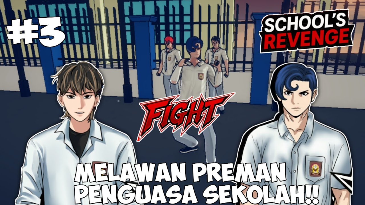 Melawan Preman Penguasa Sekolah! Siapakah Yang Paling Kuat - School's Revenge Indonesia Part 3