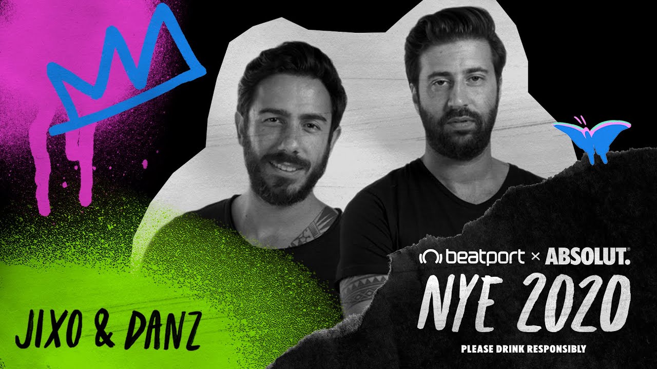 Jixo & Danz DJ set - Beatport x Absolut NYE 2020 Global Celebration | @beatport Live