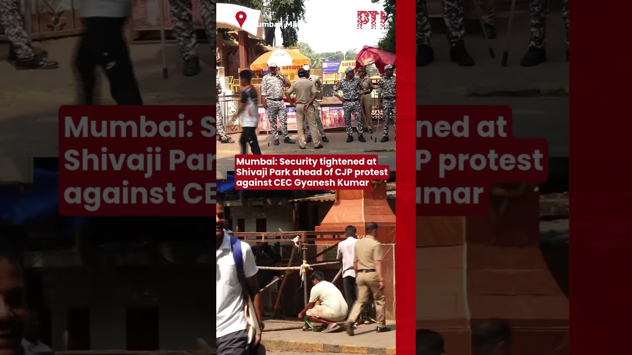 Mumbai: Security tightened at Shivaji Park ahead of CJP protest against CEC Gyanesh Kumar