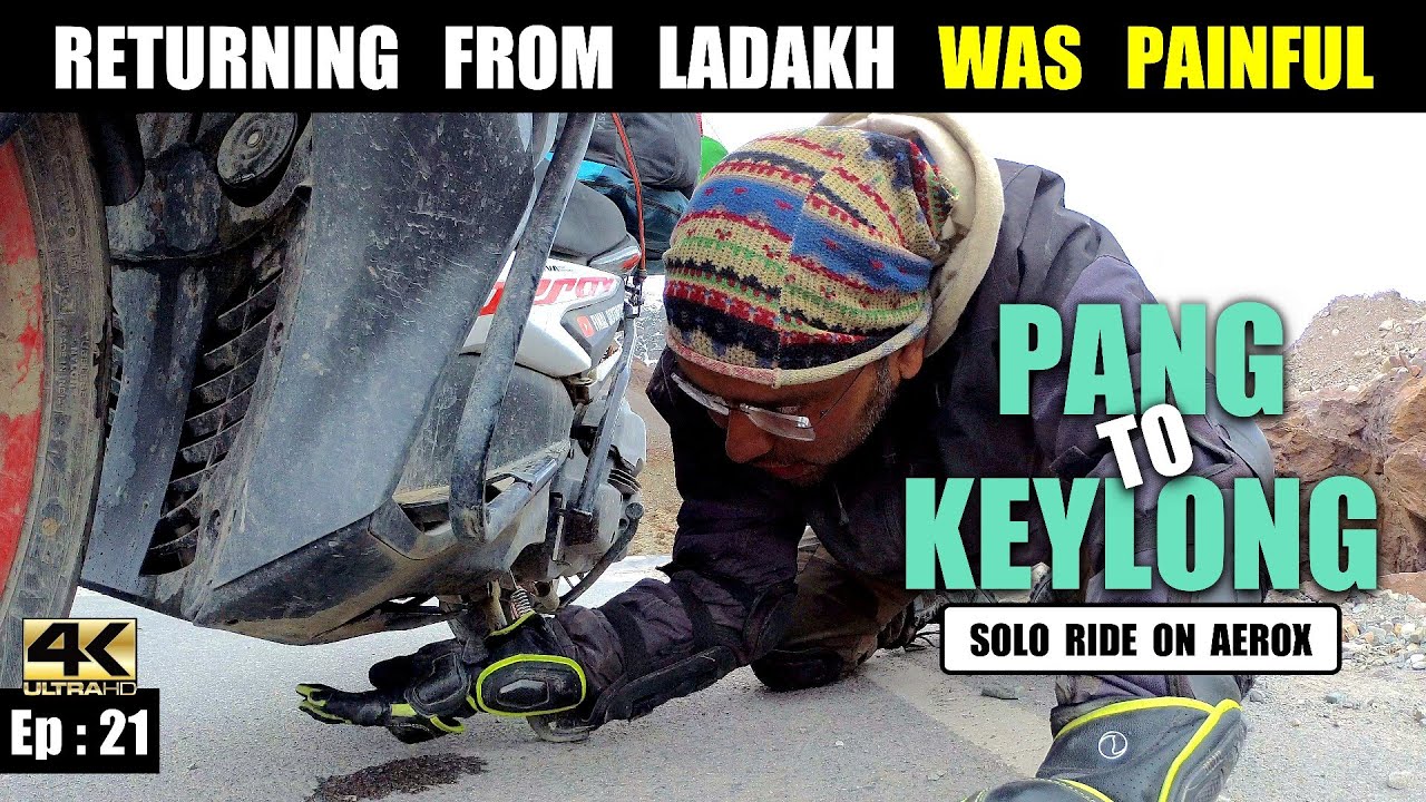 2️⃣1️⃣ : The last day at Ladakh | Pang to Keylong | Solo Ladakh ride on scooter | Kolkata to Ladakh